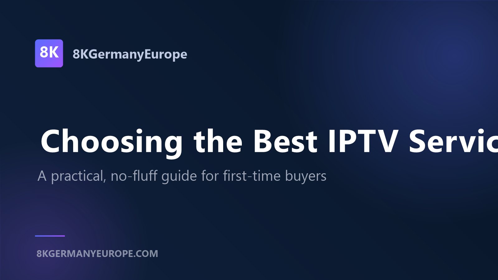 Guide to choosing the best IPTV service